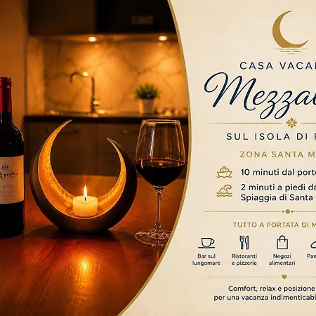 Casa Mezzaluna * ポンツァ